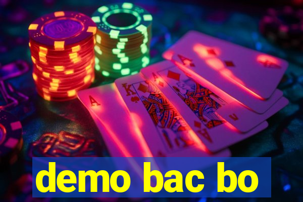 demo bac bo